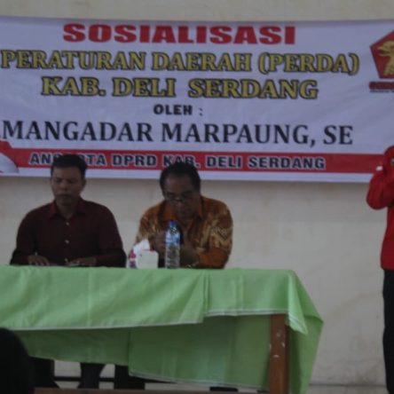 Mangadar  Marpaung SE Sosialisasikan Perda Kab.Deli Serdang